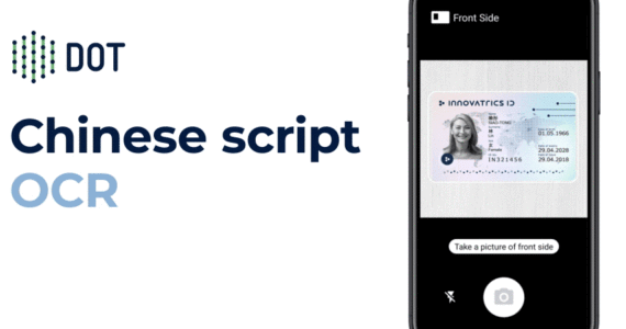 El DOT de Innovatrics ahora admite la lectura de caracteres chinos en los documentos de identidad