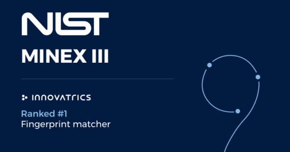 La nueva generación de algoritmos de huellas dactilares de Innovatrics ocupan la primera posición en la evaluación de MINEX III del NIST