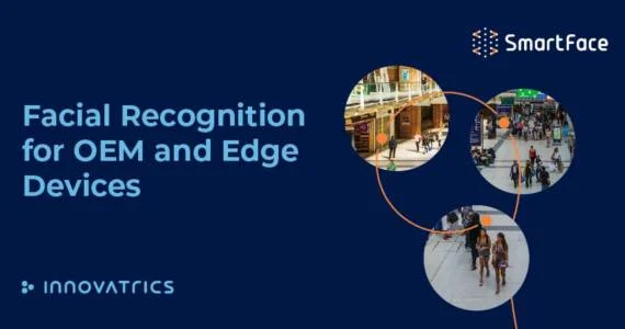 facial recognition OEM edge devices facial recognition OEM edge devices