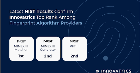 Los últimos resultados del NIST confirman que Innovatrics ocupa el primer lugar entre los proveedores de algoritmos de huellas dactilares