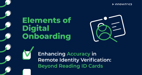 Enhancing Accuracy in Remote Identity Verification: Beyond Reading ID Cards Enhancing Accuracy in Remote Identity Verification: Beyond Reading ID Cards