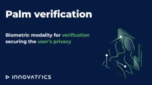 Innovatrics webinar on Contactless Palm Verification